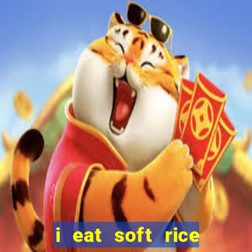 i eat soft rice in another world pt br cap 1